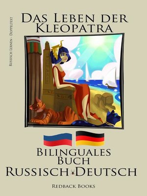 cover image of Russisch Lernen--Bilinguales Buch (Russisch--Deutsch) Das Leben der Kleopatra